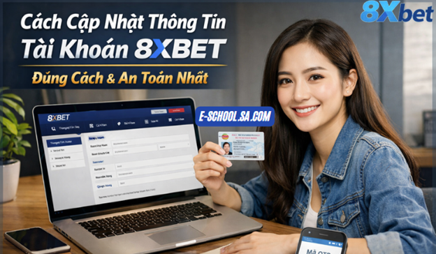 Cập nhật thông tin tài khoản 8XBET