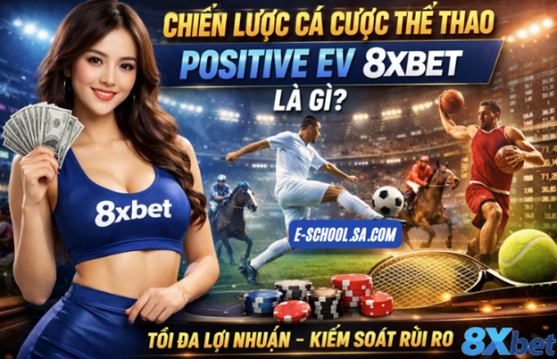 Positive EV trong cá cược thể thao